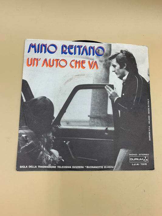 Mino Reitano - Un’auto che va - disco vinile 45 giri