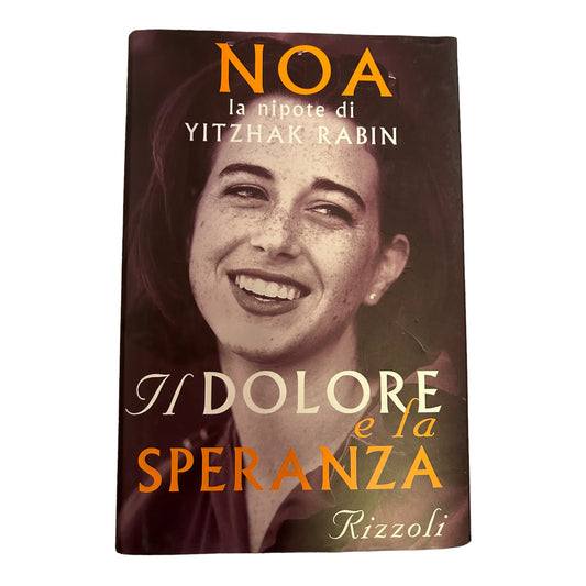 Noa, Yitzhak Rabins Enkelin – Schmerz und Hoffnung