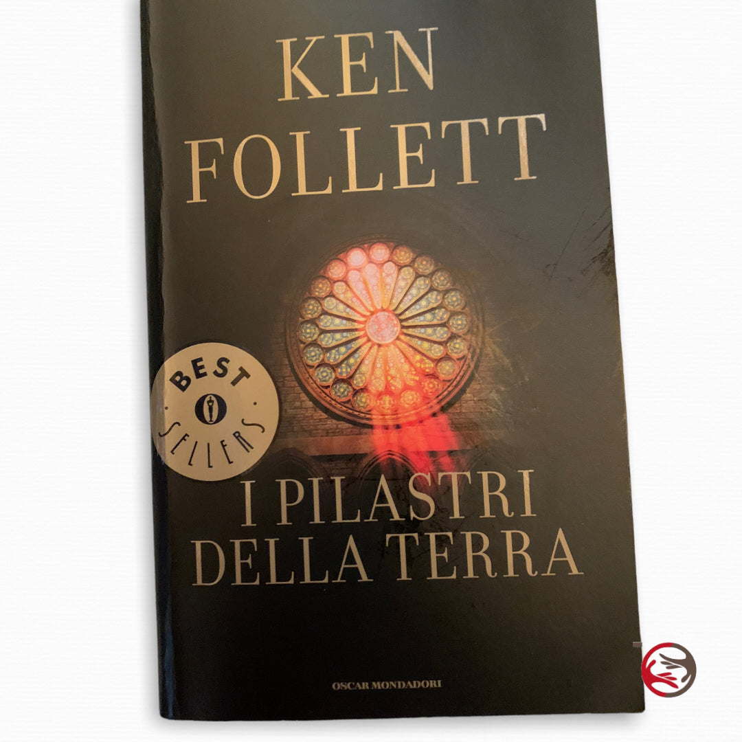 Ken Follett - I pilastri della terra