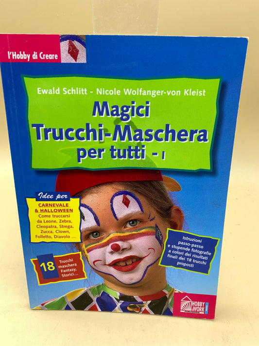 Magici Trucchi - Maschera per tutti