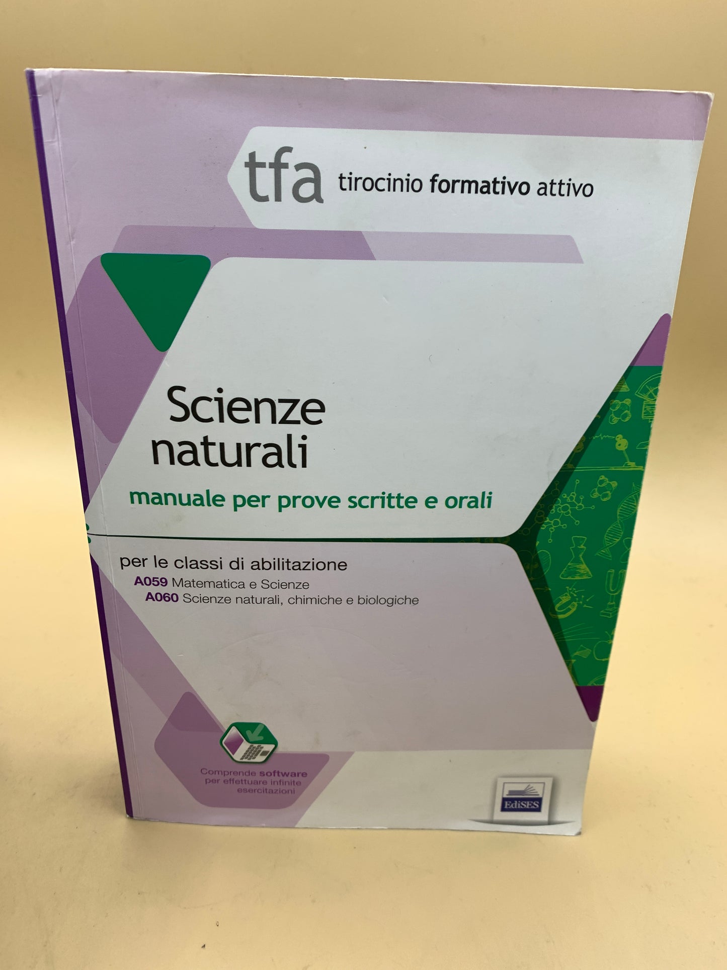 10 TFA. Natural Science. Manual for the written and oral tests of classes A059 and A060. With simulation software