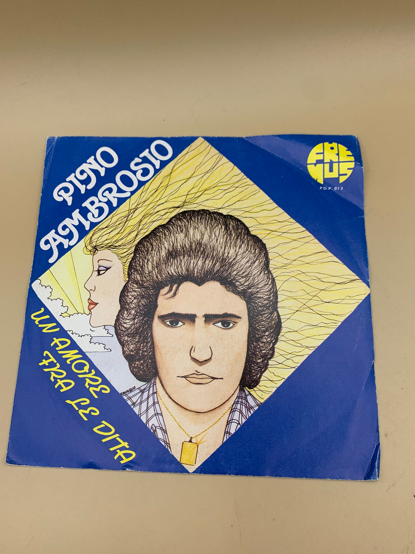 Pino Ambrosio - Un amore tra le dita - disco vinile 45 giri